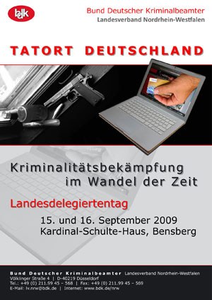 15. Landesdelegiertentag BDK-NRW in Bensberg - Tatort Deutschland - Kriminalitätsbekämpfung im Wandel der Zeit 15. Landesdelegiertentag BDK-NRW in Bensberg - Tatort Deutschland - Kriminalitätsbekämpfung im Wandel der Zeit