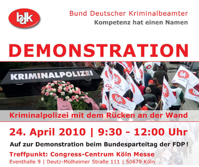 Aufruf zur Demonstration am 24.04.2010: Kriminalpolizei mit dem Rücken zur Wand Aufruf zur Demonstration am 24.04.2010: Kriminalpolizei mit dem Rücken zur Wand