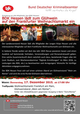 BDK Hessen lädt zum Glühwein auf den Frankfurter Weihnachtsmarkt ein BDK Hessen lädt zum Glühwein auf den Frankfurter Weihnachtsmarkt ein