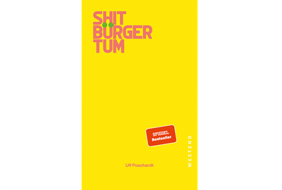 Shitbürgertum Shitbürgertum